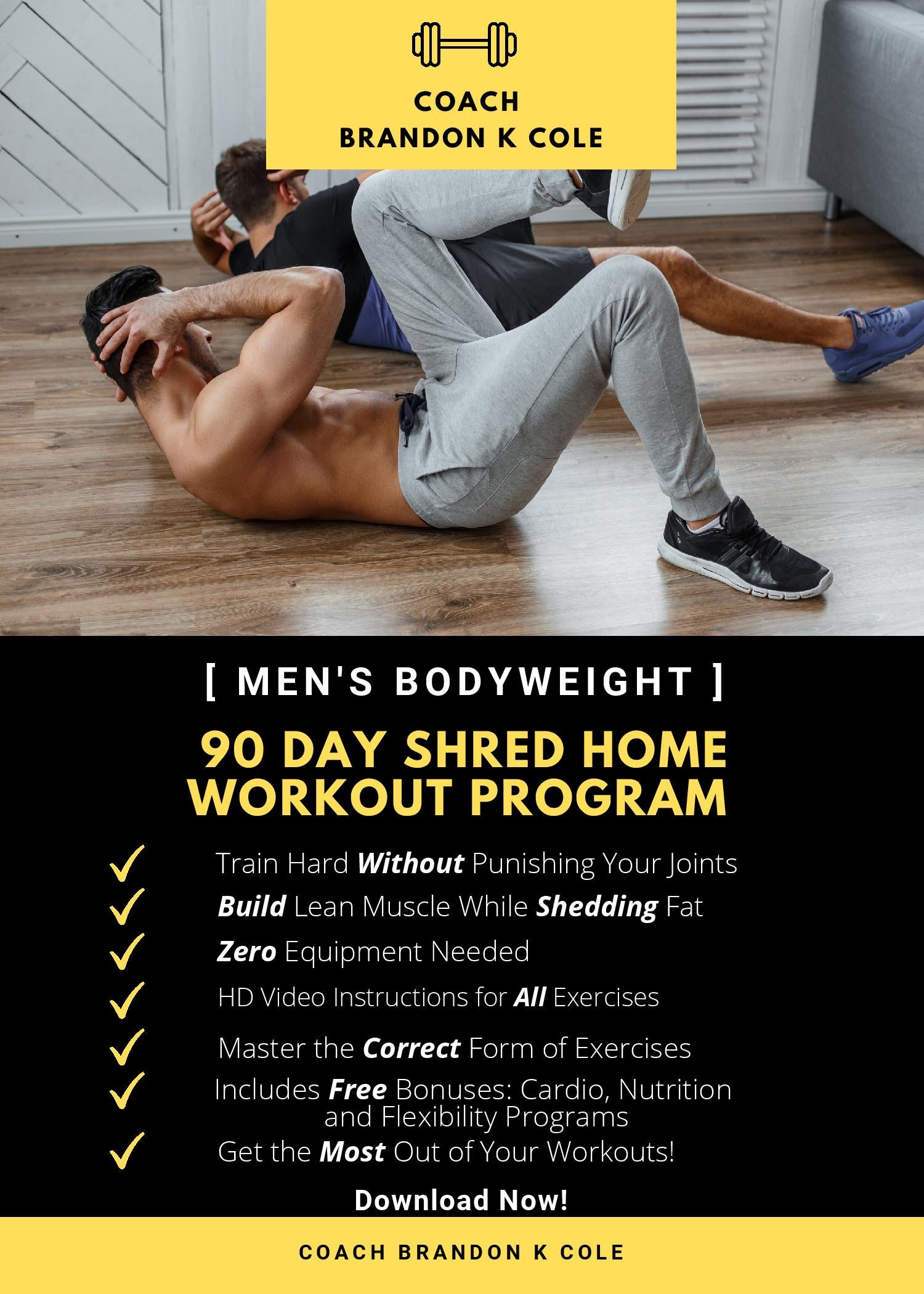 Men s Bodyweight 90 Day Shred Home Workout Program Coach Brandon s Store